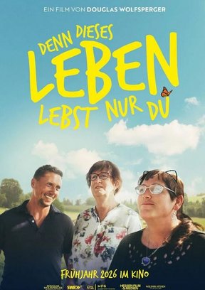 Denn dieses Leben lebst nur Du! Plakat